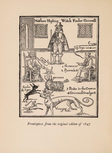 Frontispiece to a book on Matthew Hopkins, one of the original English witch-hunters. Hopkins stands surrounded by small drawings of witches' familiars.