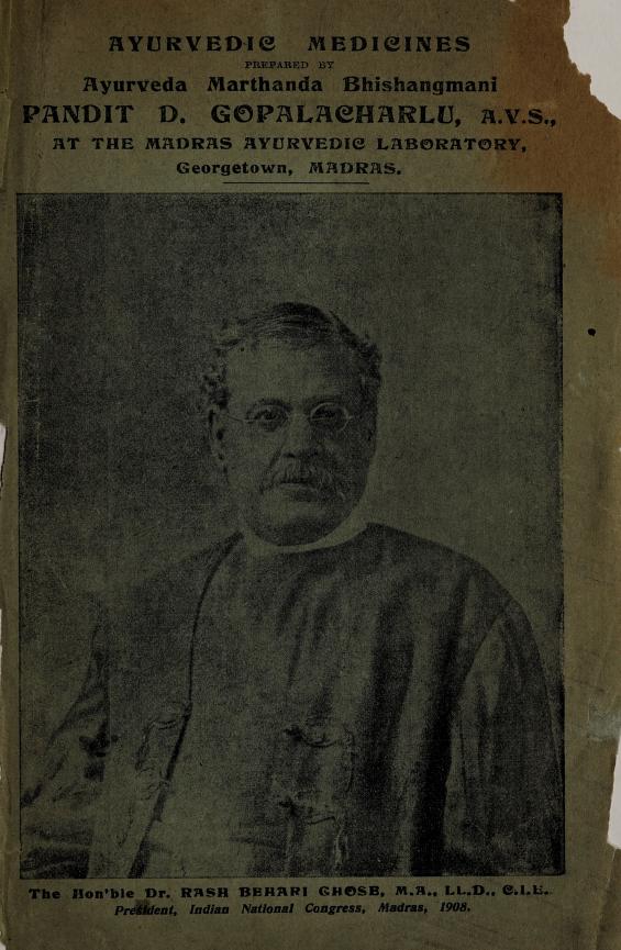 Reproduction of black and white photograph of middle-aged Indian man wearing spectacles and a mustache. Text above reads: 

Favorite
 
Share
 

Flag
textsAyurvedic medicines prepared by Ayurveda Marthanda Bhishangmani Pandit D. Gopalacharlu, A.V.S., at the Madras Ayurvedic Laboratory, Georgetown, Madras.